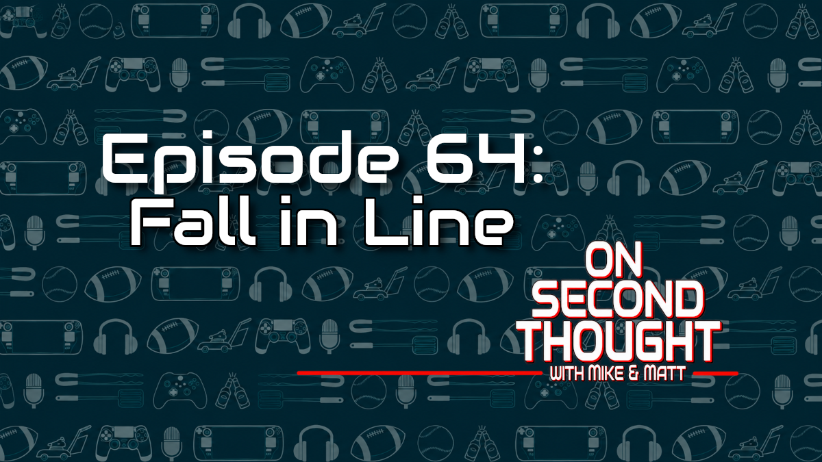 On Second Thought with Mike & Matt: 64